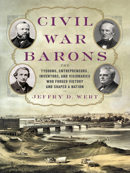 Title details for Civil War Barons by Jeffry D. Wert - Available